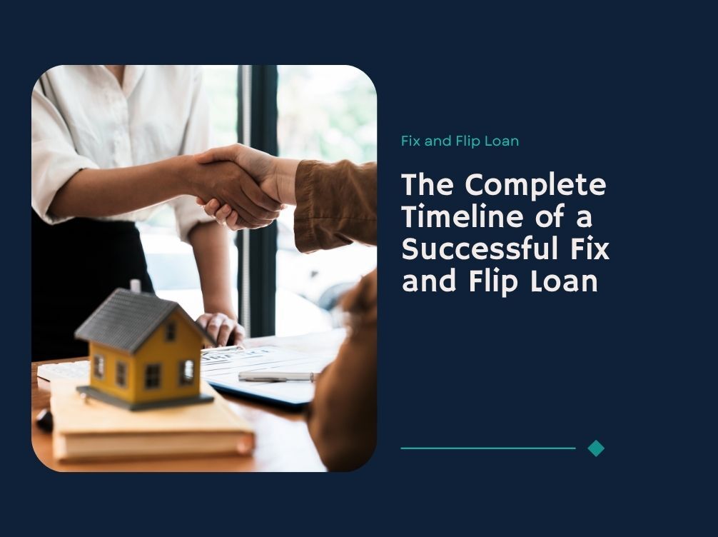The Complete Timeline of a Successful Fix and Flip Loan