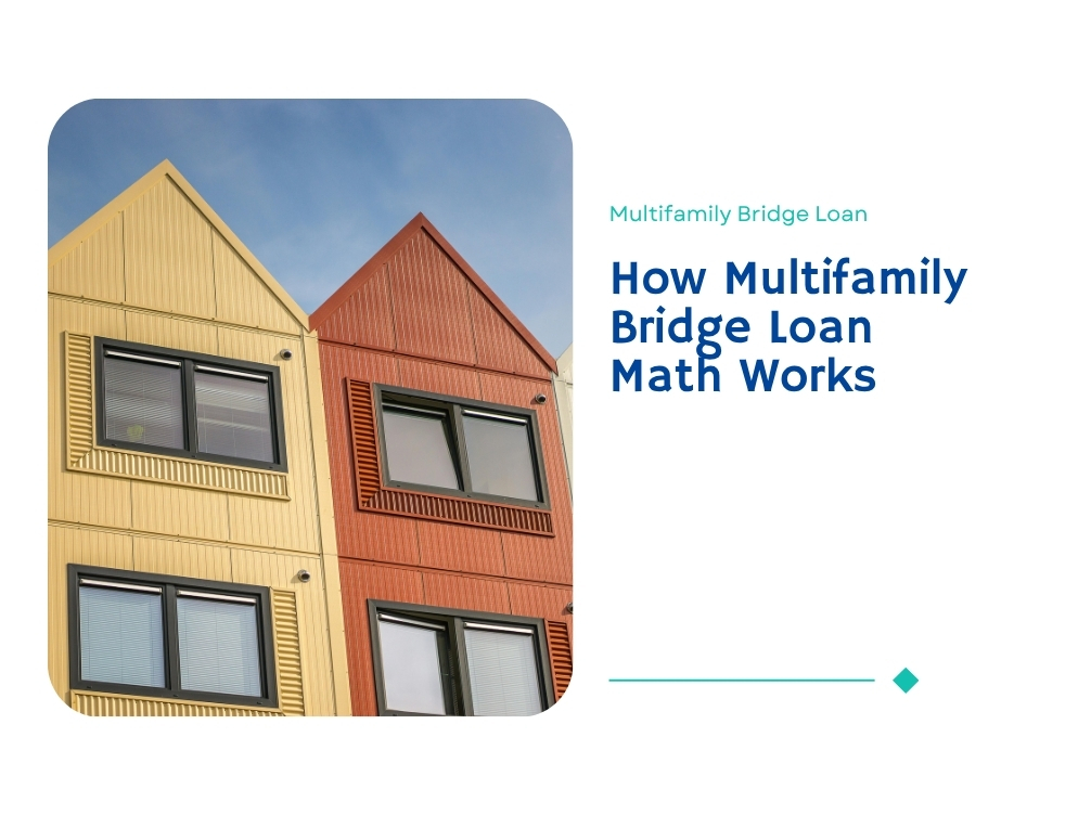 How Multifamily Bridge Loan Math Works: A Value-Add Example