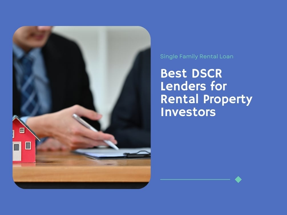 Best DSCR Lenders for Rental Property Investors