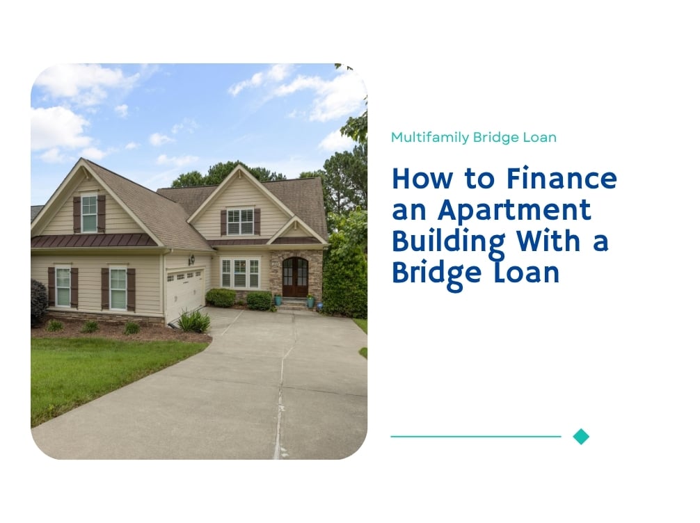 How to Finance an Apartment Building With a Bridge Loan
