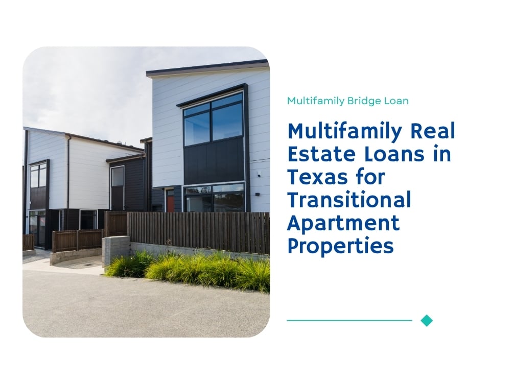 Multifamily Real Estate Loans in Texas for Transitional Apartment Properties